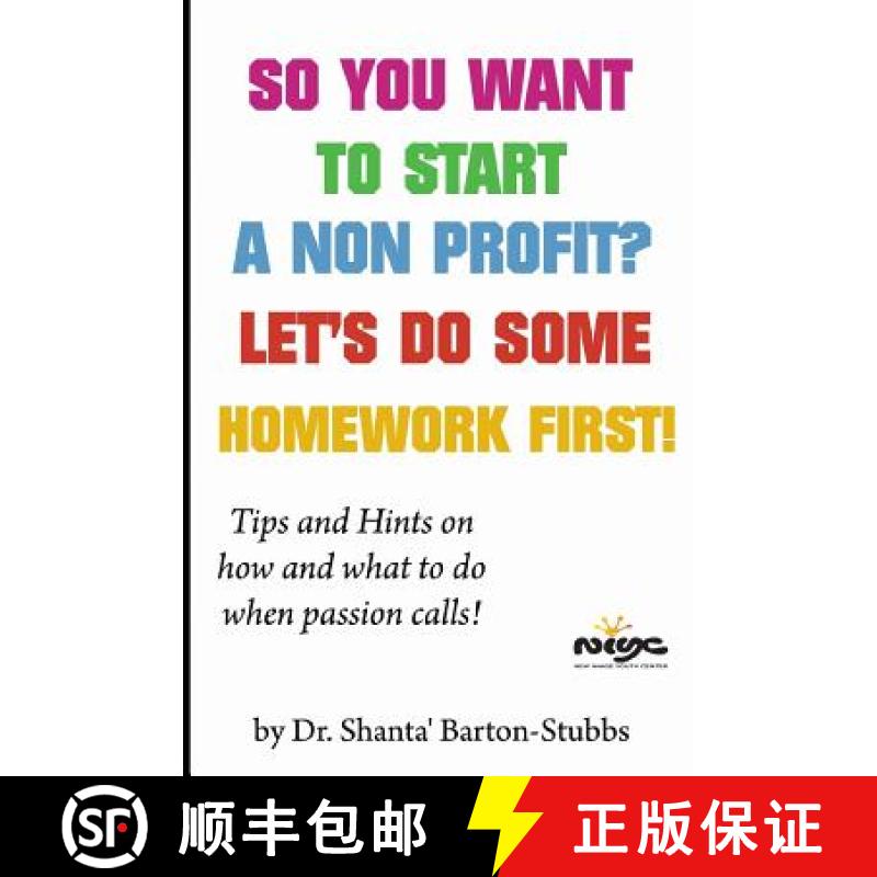 预订 So you want to start a Non Profit? Let's do some homework first! [9780997329728]