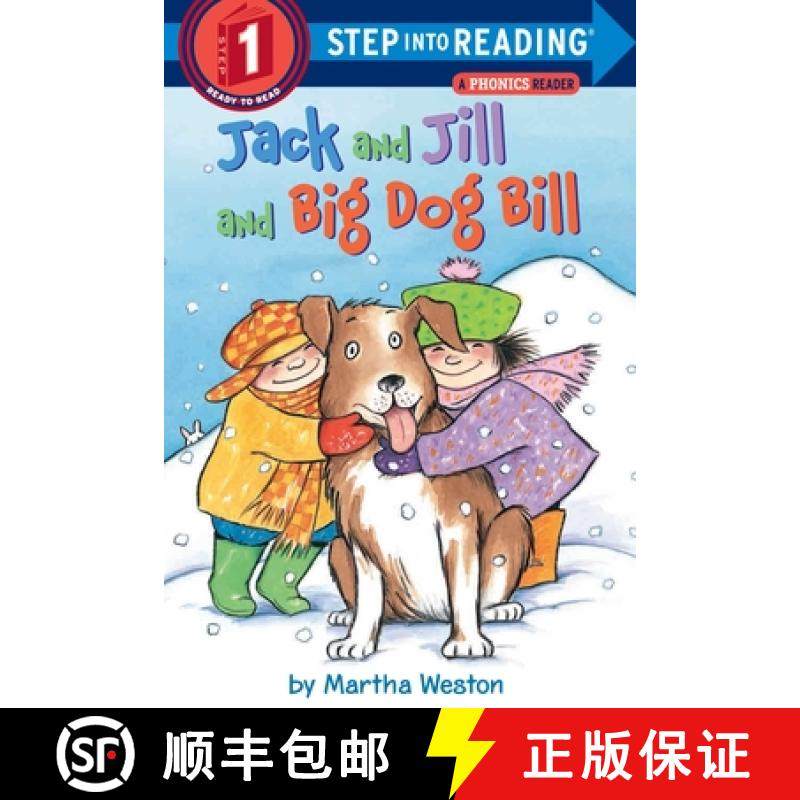 【3-4周达】Jack and Jill and Big Dog Bill: A Phonics Reader: Step Into Reading 1 [9780375812484]