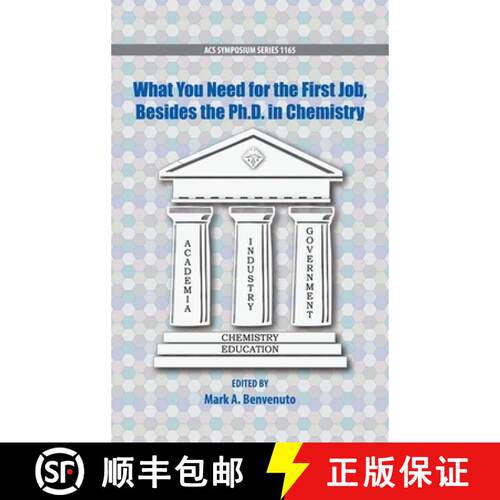 【3-4周达】精装 What You Need For the First Job, Besides the PhD in Chemistry [9780841229624]