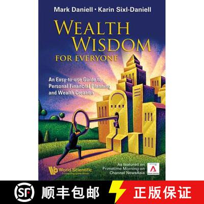 【3-4周达】Wealth Wisdom For Everyone: An Easy-to-use Guide To Personal Financial Planning And Wealth... [9789812568274]