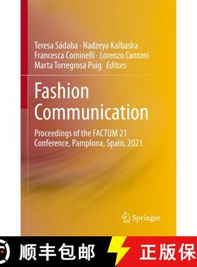 【3-4周达】Fashion Communication : Proceedings of the FACTUM 21 Conference, Pamplona, Spain, 2021 (1s... [9783030813239]