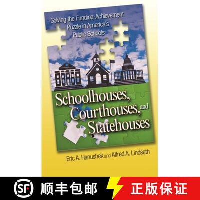 【3-4周达】Schoolhouses, Courthouses, and Statehouses – Solving the Funding–Achievement Puzzle in A... [9780691208589]