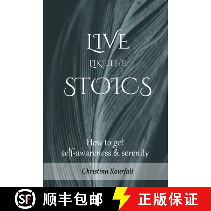 【3-4周达】Live like the Stoics: How to get self-awareness and serenity [9786180011852]