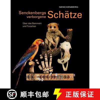 预订 Senckenbergs Verborgene Schätze: Über das Sammeln und Forschen [Senkenberg's Hidden Treasures:... [9783510614059]