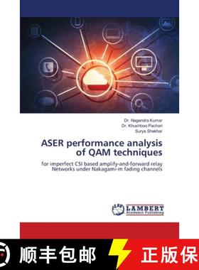【3-4周达】ASER performance analysis of QAM techniques [9786207652396]
