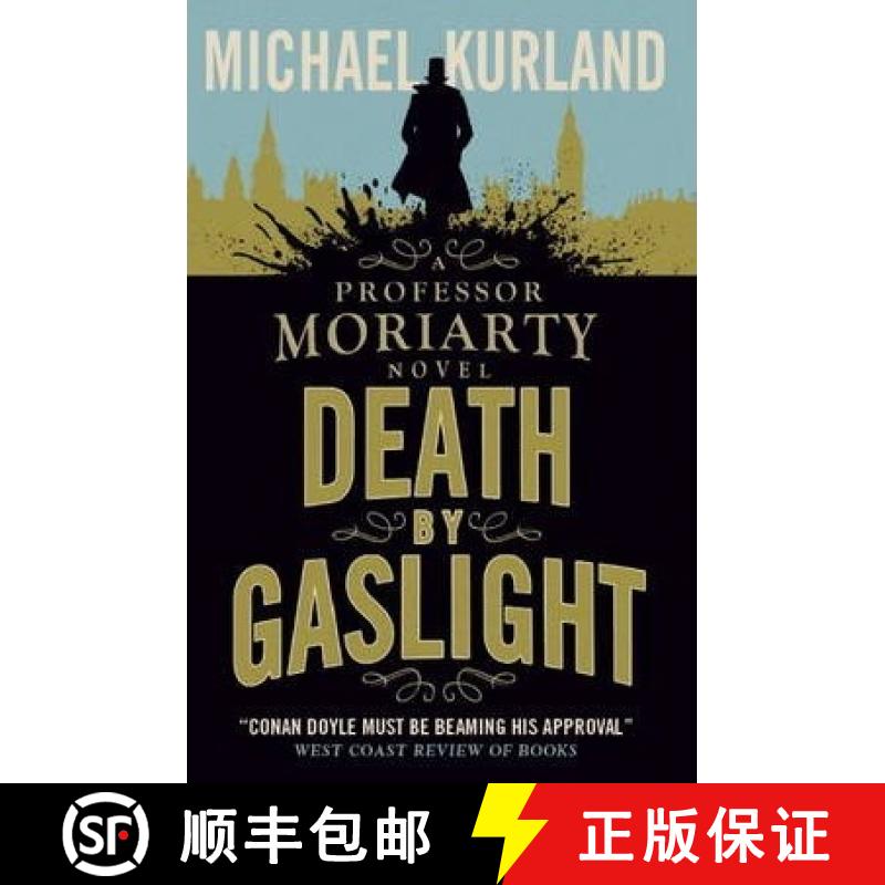 【3-4周达】Death by Gaslight: A Professor Moriarty Novel [9781783293285]