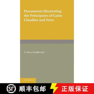 【3-4周达】Documents Illustrating the Principates of Gaius Claudius and Nero [9780521152846]