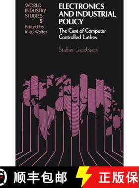 【3-4周达】Electronics and Industrial Policy : The case of computer controlled lathes [9789401164887]
