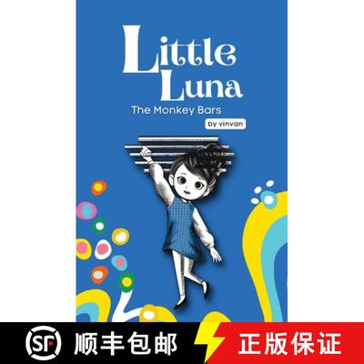 【3-4周达】The Monkey Bars: Book 1 - Little Luna Series (Beginning Chapter Books, Funny Books for Kid... [9780645498349]