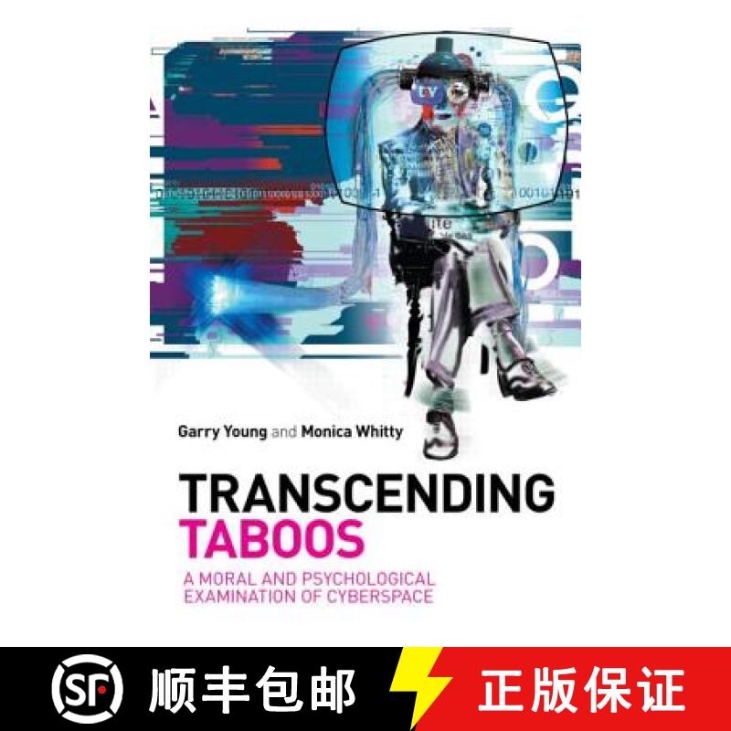【4周达】Transcending Taboos: A Moral and Psychological Examination of Cyberspace [9780415579339]