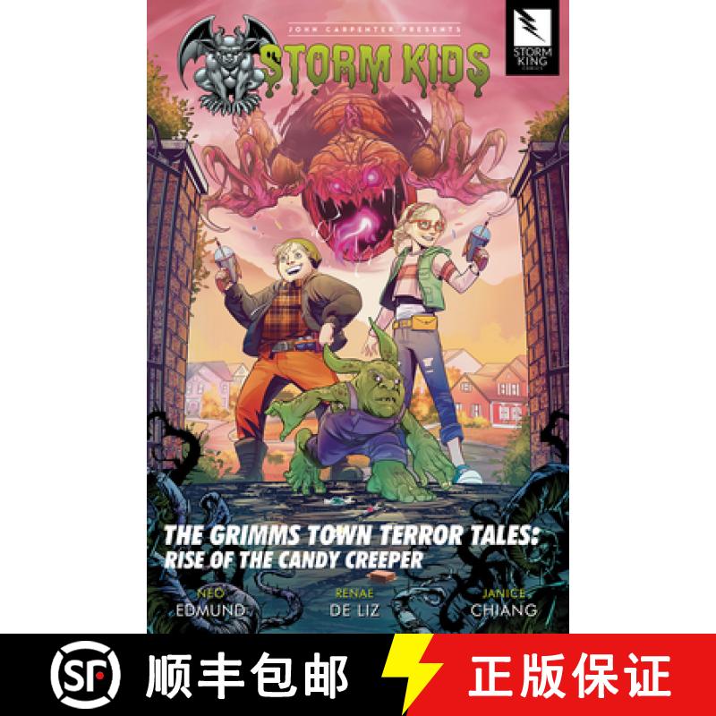 【3-4周达】John Carpenter Presents Storm Kids: Grimms Town Terror Tales Rise of the Candy Creeper [9781733282161]