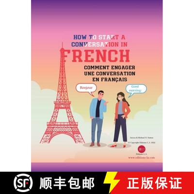【3-4周达】How To Start A Conversation in French: Comment Engager Une Conversation En Français [9781087964560]