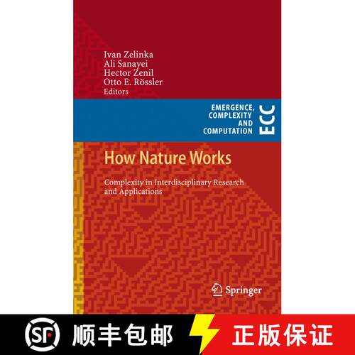 【3-4周达】精装 How Nature Works : Complexity in Interdisciplinary Research and Applications [9783319002538]