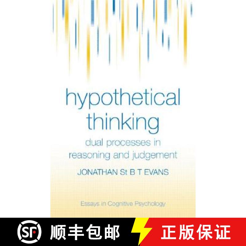 【3-4周达】Hypothetical Thinking: Dual Processes in Reasoning and Judgement [9781841696607]