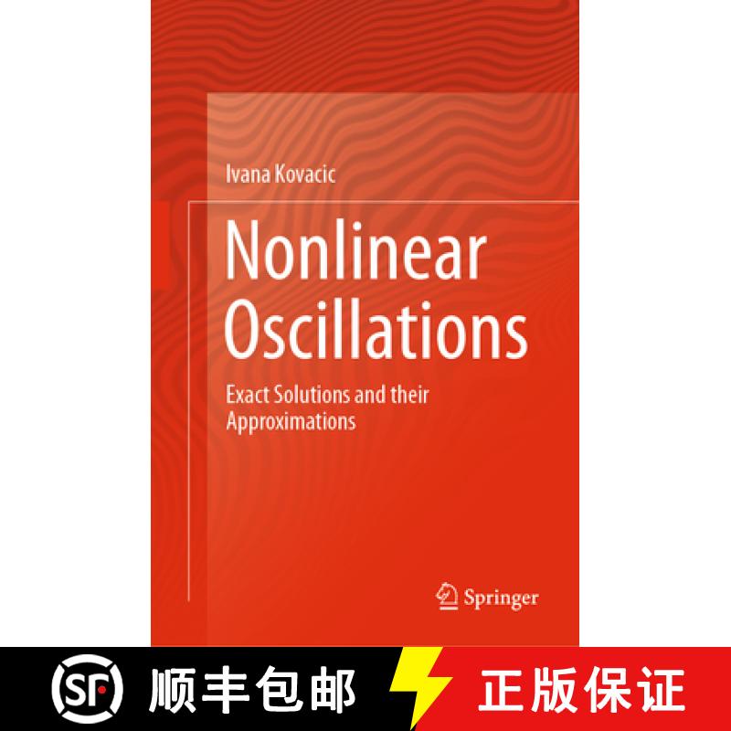 【3-4周达】Nonlinear Oscillations: Exact Solutions and Their Approximations [9783030531713]
