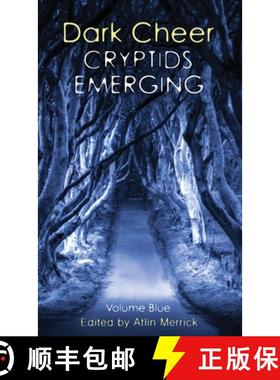 【3-4周达】Dark Cheer: Cryptids Emerging - Volume Blue [9780645289916]