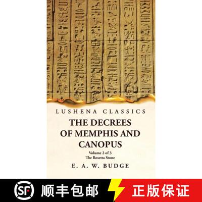 【3-4周达】精装 The Decrees of Memphis and Canopus The Rosetta Stone Volume 2 of 3 [9781639239825]