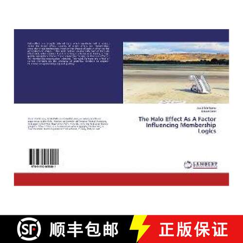 预订 The Halo Effect As A Factor Influencing Membership Logics [9783330055001]