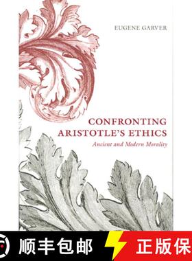 【3-4周达】Confronting Aristotle`s Ethics – Ancient and Modern Morality [9780226283982]