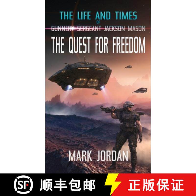 【3-4周达】The Life and Times of Gunnery Sergeant Jackson Mason: The Quest For Freedom [9798892281546]