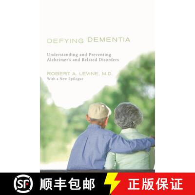 【3-4周达】Defying Dementia : Understanding and Preventing Alzheimer's and Related Disorders [9781442204836]