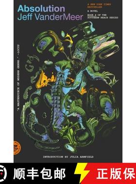 预订 Absolution: A Southern Reach Novel [9781250397805]