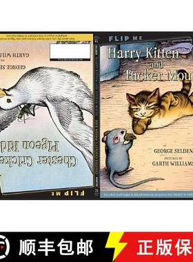 【3-4周达】Harry Kitten and Tucker Mouse / Chester Cricket's Pigeon Ride: Two Books in One [9780312582487]