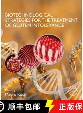 【3-4周达】Biotechnological Strategies for the Treatment of Gluten Intolerance [9780128215944]