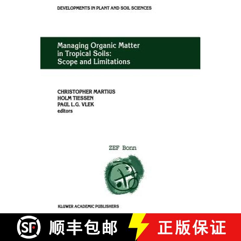 【3-4周达】Managing Organic Matter in Tropical Soils: Scope and Limitations: Proceedings of a Worksho... [9789048159475]