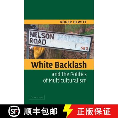 【3-4周达】White Backlash and the Politics of Multiculturalism [9780521520898]
