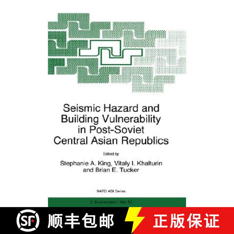 【3-4周达】Seismic Hazard and Building Vulnerability in Post-Soviet Central Asian Republics [9780792355878]