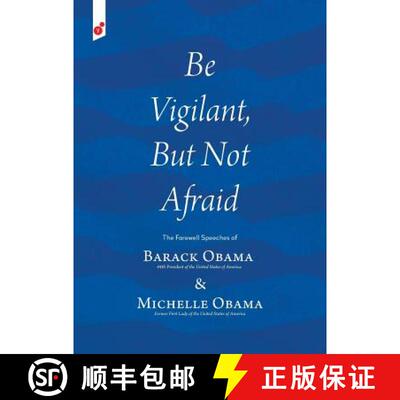 【3-4周达】Be Vigilant But Not Afraid: The Farewell Speeches of Barack Obama and Michelle Obama [9781609441111]