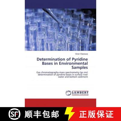 预订 Determination of Pyridine Bases in Environmental Samples [9786200587497]