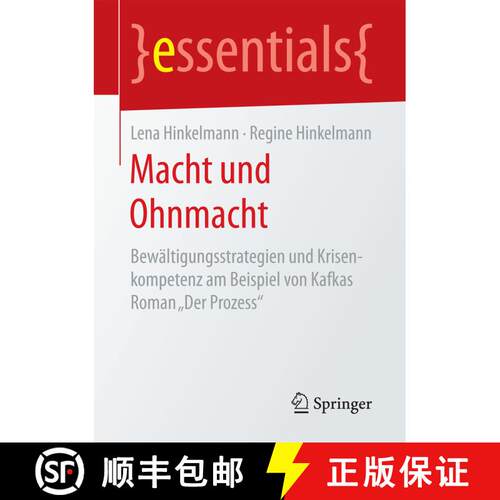 【3-4周达】Macht und Ohnmacht : Bewältigungsstrategien und Krisenkompetenz am Beispiel von Kafkas Ro... [9783658188191]
