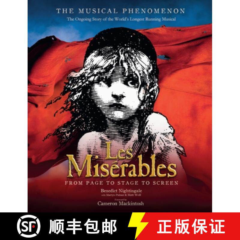 【3-4周达】Les Miserables: The Story of the World's Longest Running Musical in Words, Pictures and Ra... [9781787391406]