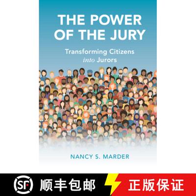 预订 精装 The Power of the Jury: Transforming Citizens Into Jurors [9781108483315]