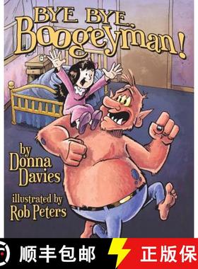 预订 Bye, Bye Boogeyman [9780985308254]
