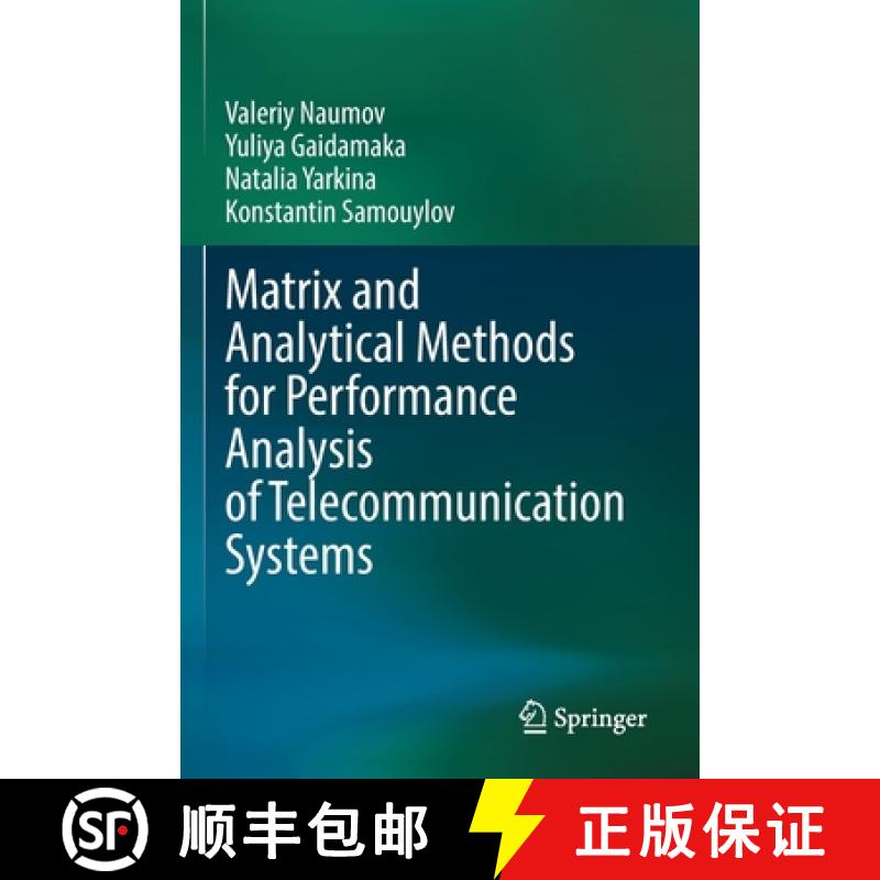 【3-4周达】Matrix and Analytical Methods for Performance Analysis of Telecommunication Systems [9783030831349]