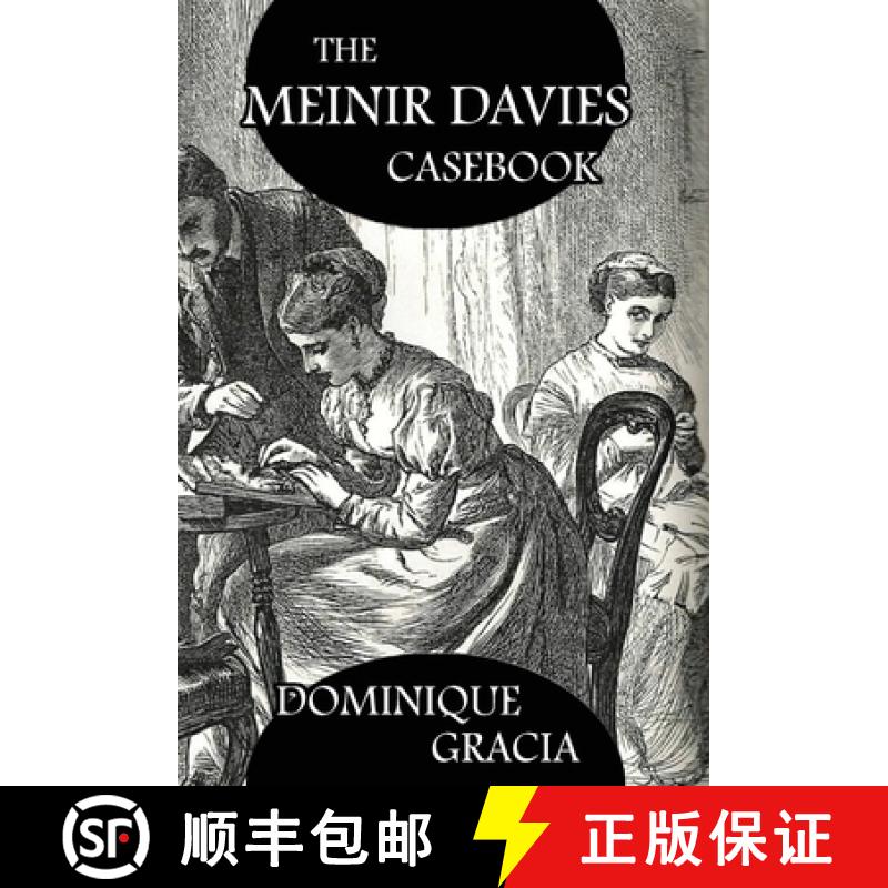 预订 The Meinir Davies Casebook: Cases Solved in the Shadows of Mr Sherlock Holmes, Mrs D Dene, et al. [9781804242704]