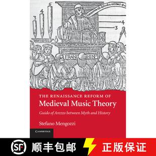 Myth Medieval Reform The and Between Music History Guido Renaissance Arezzo 4周达 9781107442573 Theory