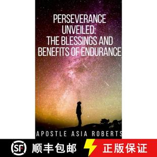 Benefits Unveiled 9781304094667 Endurance and Blessings The Perseverance 预订