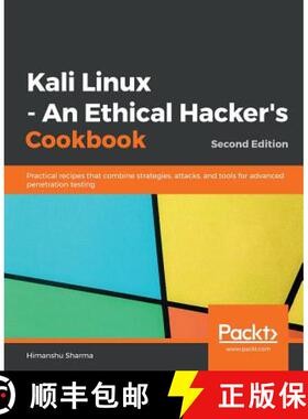 预订 Kali Linux - An Ethical Hacker's Cookbook - Second Edition: Practical recipes that combine strat... [9781789952308]