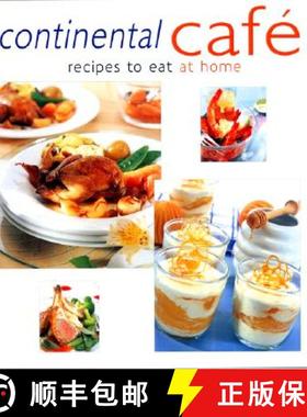 【3-4周达】Continental Cafe: Vibrant, Delicious Dishes That Encapsulate the Modern Cafe Style [9780572029081]