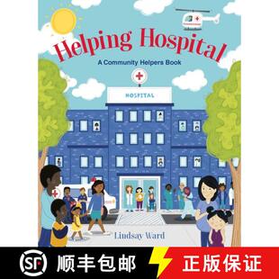 【3-4周达】Helping Hospital: A Community Helper’s Book: A Community Helpers Book [9780063081390]