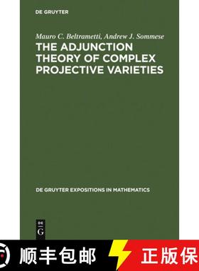预订 The Adjunction Theory of Complex Projective Varieties [9783110143553]
