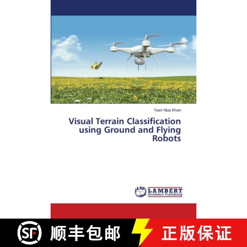 预订 Visual Terrain Classification using Ground and Flying Robots [9783659901461]