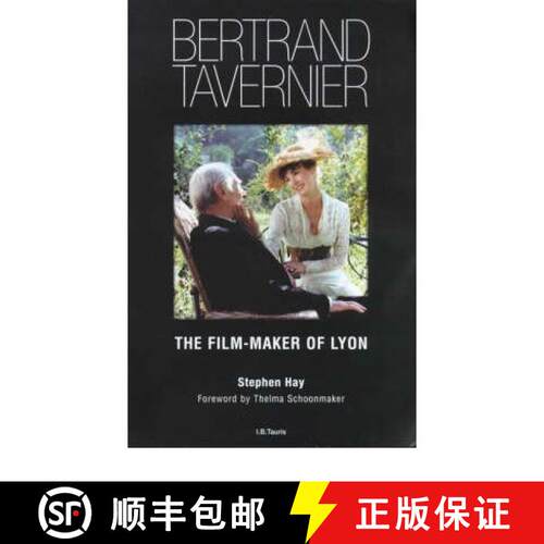 【3-4周达】Bertrand Tavernier: The Film-maker of Lyon [9781860644627]