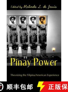 【3-4周达】Pinay Power: Peminist Critical Theory: Theorizing the Filipina/American Experience [9780415949835]