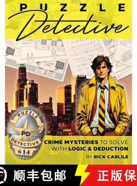 预订 Puzzle Detective: Crime Mysteries to Solve with Logic & Deduction [9781949117394]