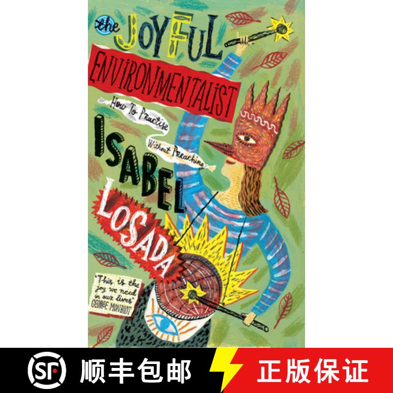 【3-4周达】The Joyful Environmentalist: How to Practise Without Preaching [9781786784704]